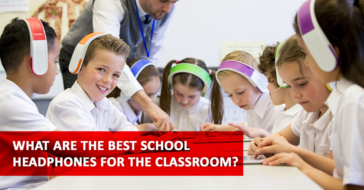The Best Headphones for Schools