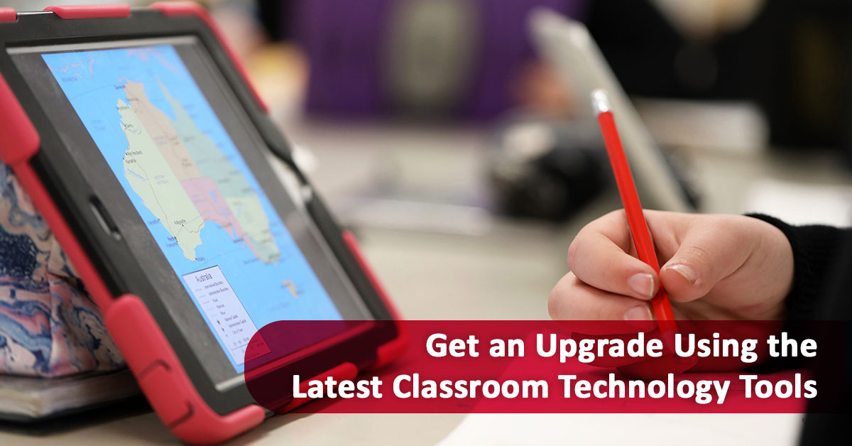 Classroom Technology Tools for 2019