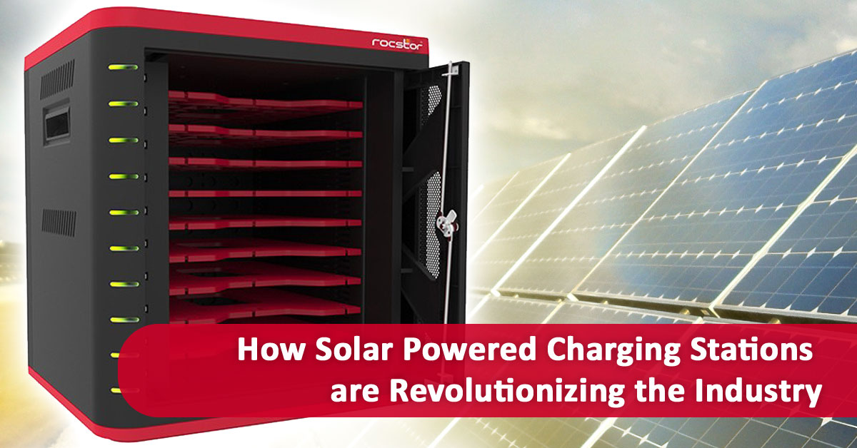 Solar Powered Charging Stations are Revolutionizing the Industry